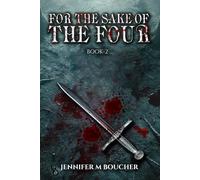 For the Sake of the Four Book-2: Unknown Destiny
