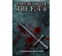 For the Sake of the Four Book-2: Unknown Destiny