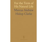 For the Term of His Natural Life