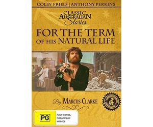 For the Term of His Natural Life - The Complete Series