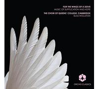 For the Wings of a Dove Music of Supplication and Hope