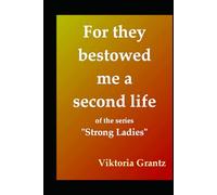 For they bestowed me a second Life