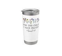 For this Child I Have Prayed Mom Praying Mama 1 Samuel 1:27 Vaso térmico de acero inoxidable de doble pared