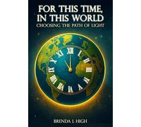 For This Time, In This World: Choosing the Path of Light