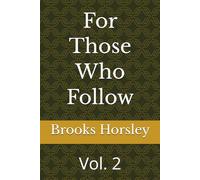For Those Who Follow: Vol. 2