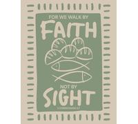 For We Walk By Faith Not By Sight 2 Corinthians 5:7: Christian Faith Notebook - College Ruled, 100 Pages, 8.5x11 inches