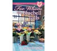 For Whom The Bluebell Tolls (ebook)
