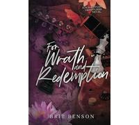 For Wrath and Redemption: Alternative Cover Edition (The Hometown Heartless)