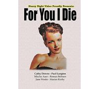 For You I Die [USA] [DVD]
