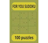 for you sudoku: INVEST IN YOUR MIND: daily grids for clarity and sharpness. To you from you: A daily dose of logic and zen