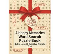 For You, With All Our Love: A Happy Memories Word Search Puzzle Book - Extra-Large 30-Point Eye-Friendly Print