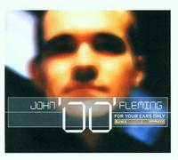 For Your Ears Only - John '00' Fleming By John 'OO' Flemming (2001-03-06)