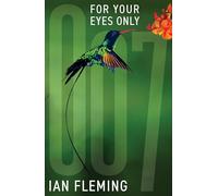 For Your Eyes Only (james Bond 007 8)