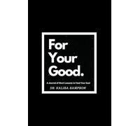 For Your Good: Short Lessons to Feed Your Soul