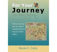 For Your Journey: Life Skill Manual