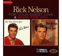 For Your Sweet Love/Sings For You Import Edition by Nelson, Rick (2004) Audio CD