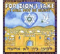 For Zions Sake I Will Not Be..