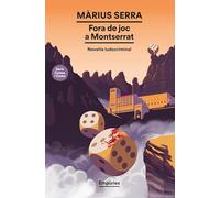 Fora de joc a Montserrat: Sèrie Comas i Coma: 586 (EMPURIES NARRATIVA)