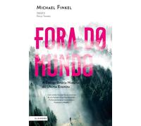 Fora do Mundo: A Extraordinária História do Último Eremita
