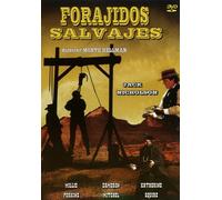 FORAJIDOS SALVAJES