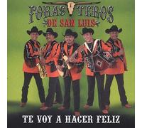 Forasteros De San Luis - Te Voy a Hacer Feliz