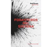 FORASTEROS DEL SISTEMA: Quince Episodios de Ficción