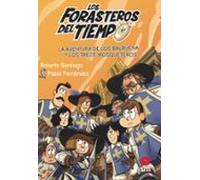 Los Forasteros del Tiempo 13 – La aventura de los Balbuena y los trece mosqueteros – Play On
