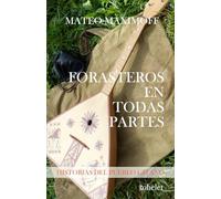 Forasteros en todas partes: Historias del pueblo gitano