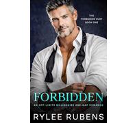 Forbidden: An Off-Limits Billionaire Age-Gap Romance (The Forbidden Duet)