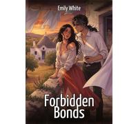 Forbidden Bonds: Explicit Erotic Short Stories with Hentai Illustrations: 610