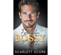 Forbidden Bossy Daddy: A Grumpy Age Gap Billionaire Romance