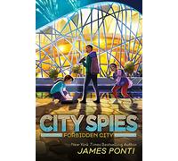 Forbidden City: Volume 3 (City Spies)