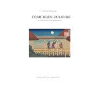 Forbidden colours. Un misterioso caso giapponese (Romanzo pop)