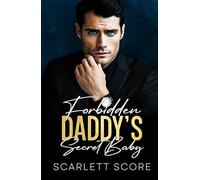 Forbidden Daddy's Secret Baby: An Age Gap Boss Romance