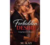 Forbidden Desire: An age gap lesbian romance
