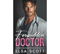 Forbidden Doctor: An Age Gap Surprise Pregnancy Off-Limits Romance (Maple Grove Romance)