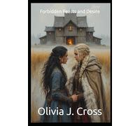 Forbidden Feasts and Desire: 2 (Women of Fire & Fate)