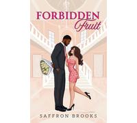 Forbidden Fruit: 2 (The Heart Lies)