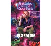 Forbidden Fruit & Camo Boots: 2 boyfriends are better than none?