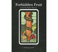 Forbidden Fruit (The Cornelia Xander Mysteries)