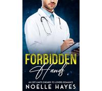 Forbidden Hands: An Off-limits Enemies to Lovers Romance