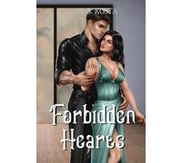 Forbidden Hearts: A Spicy Holiday Novella