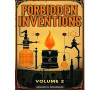Forbidden Inventions The Black Vault Protocols - Volume 2: A Horror Sci-Fi Coloring Book of Rejected Experiments and Hidden Devices (Forbidden Inventions Files)