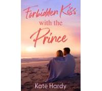 Forbidden Kiss With The Prince (ebook)