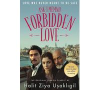 Forbidden Love (Aşk-ı Memnu): The Original Turkish Classic: 4