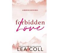 Forbidden Love: Brother's Best Friend Small Town Romance (Mountain Haven Series)