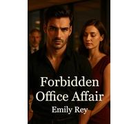 Forbidden Office Affair: A Spicy Reverse Age Gap Romance Books Series for Women - Contemporary Realistic Fiction Love Triangle Romamce (Forbidden Affair)