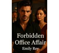 Forbidden Office Affair: A Spicy Reverse Age Gap Romance Books Series for Women - Contemporary Realistic Fiction Love Triangle Romamce (Forbidden Affair)