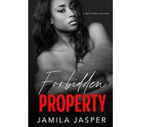 Forbidden Property: Dark Mafia BWWM Romance (The Buffalo Italian Mob Family)