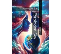 Forbidden Sky: A Cosmic Journey of Love and Discovery